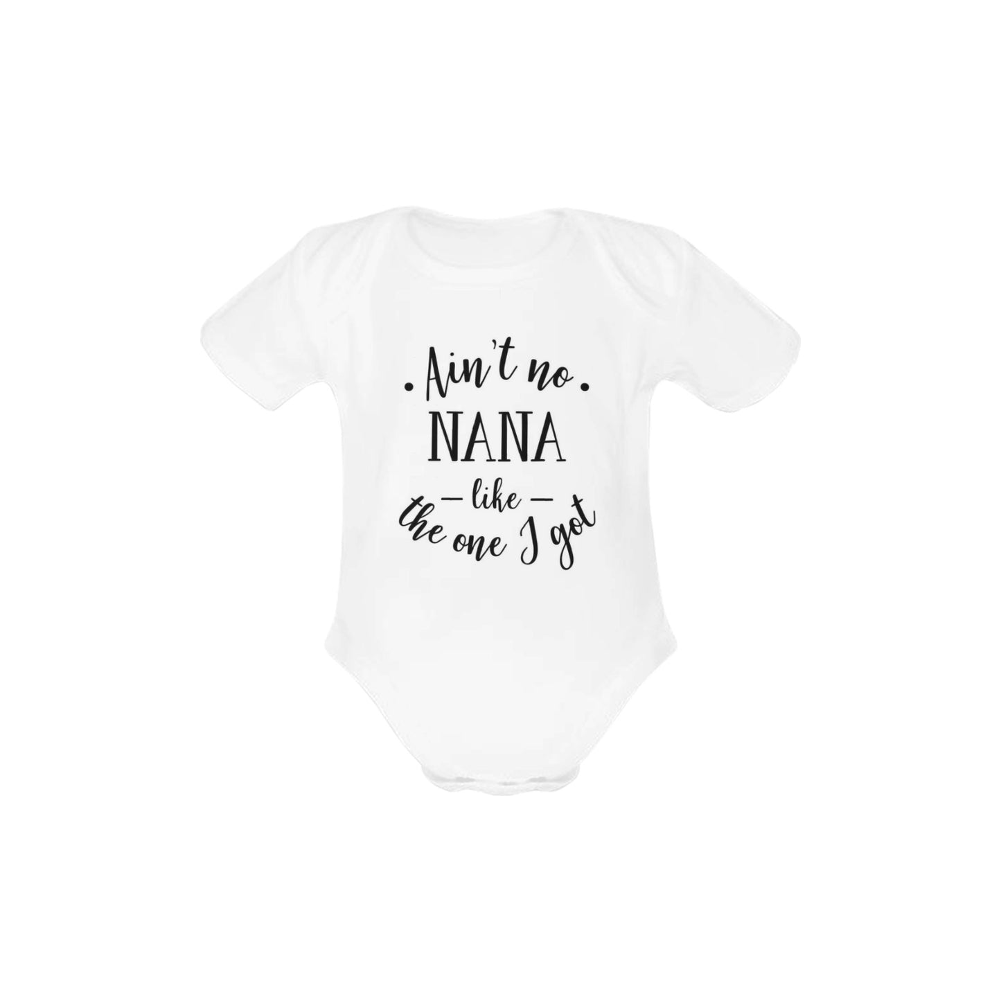 Ain’t No Nana Baby Onesie