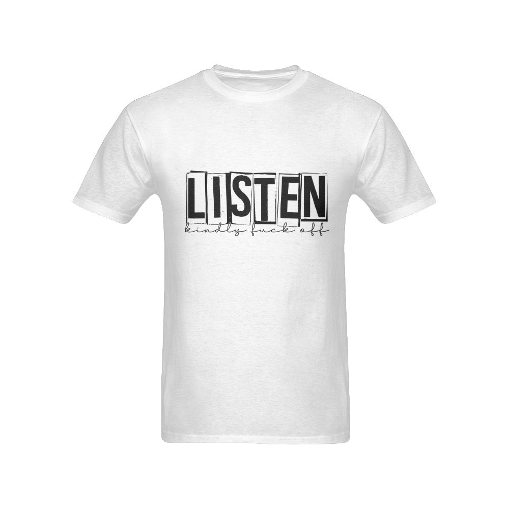 Listen Kindly Men's T-Shirt