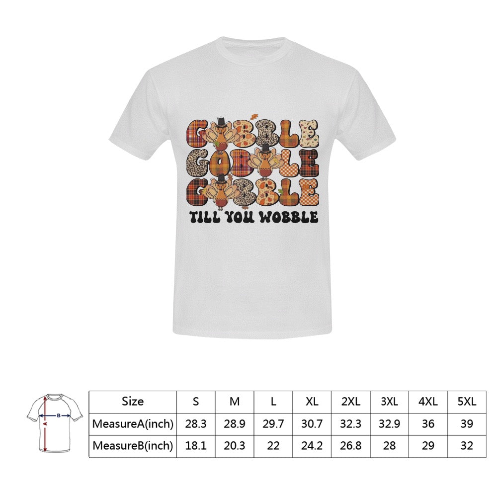 Gobble Till You Wobble Men's T-Shirt- Thanksgiving