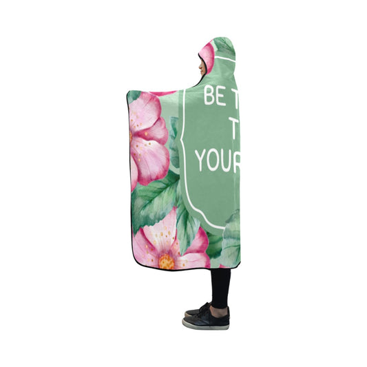 Be True To Yourself Hooded Blanket 50''x40''