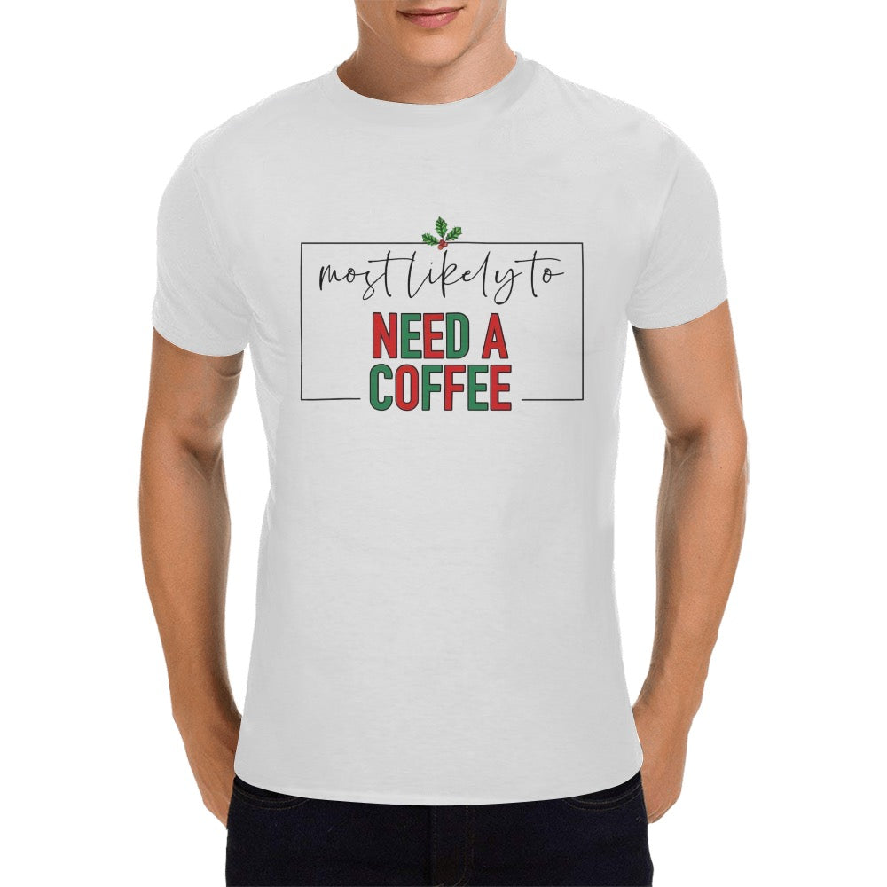 CHRISTMAS - Need Coffee Men's T-Shirt