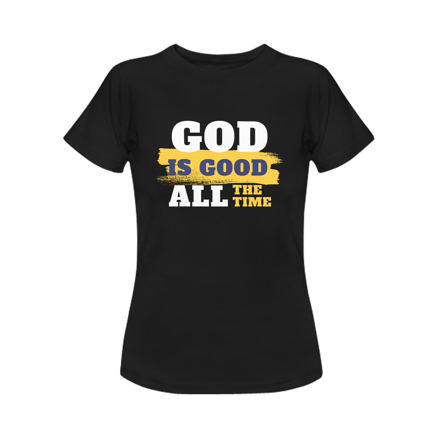 God is good Women's T-Shirt