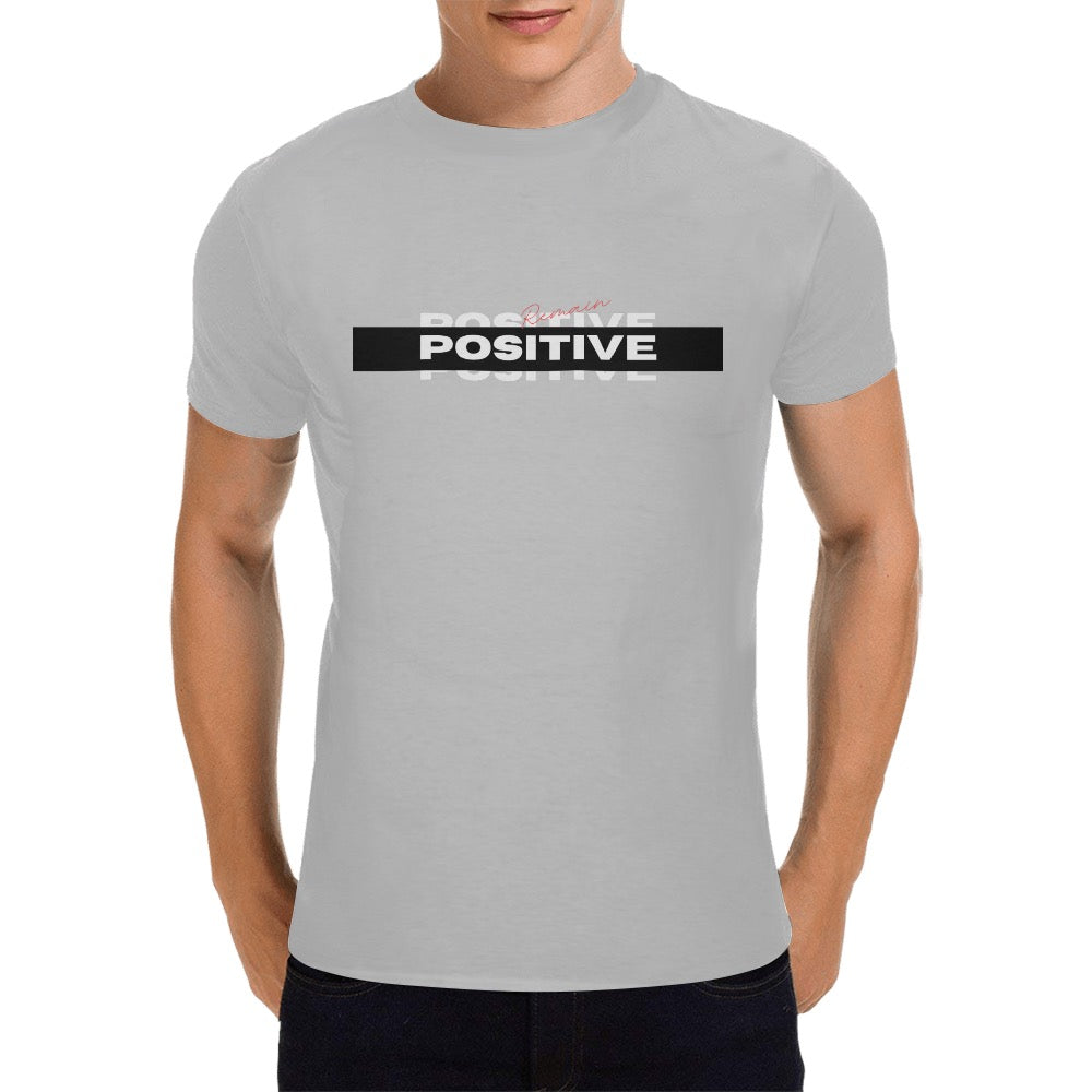 Remain Positive Men's T-Shirt