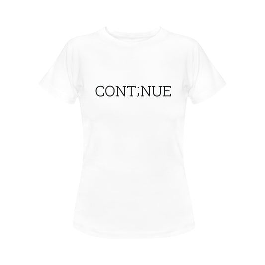 Cont;inue Women's T-Shirt