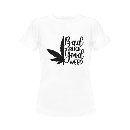 Bad Bitch Weed 420 Women's T-Shirt