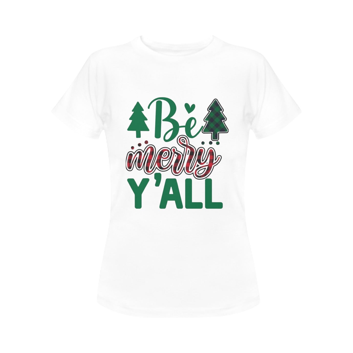 Be Merry Y’all Women's T-Shirt- Christmas