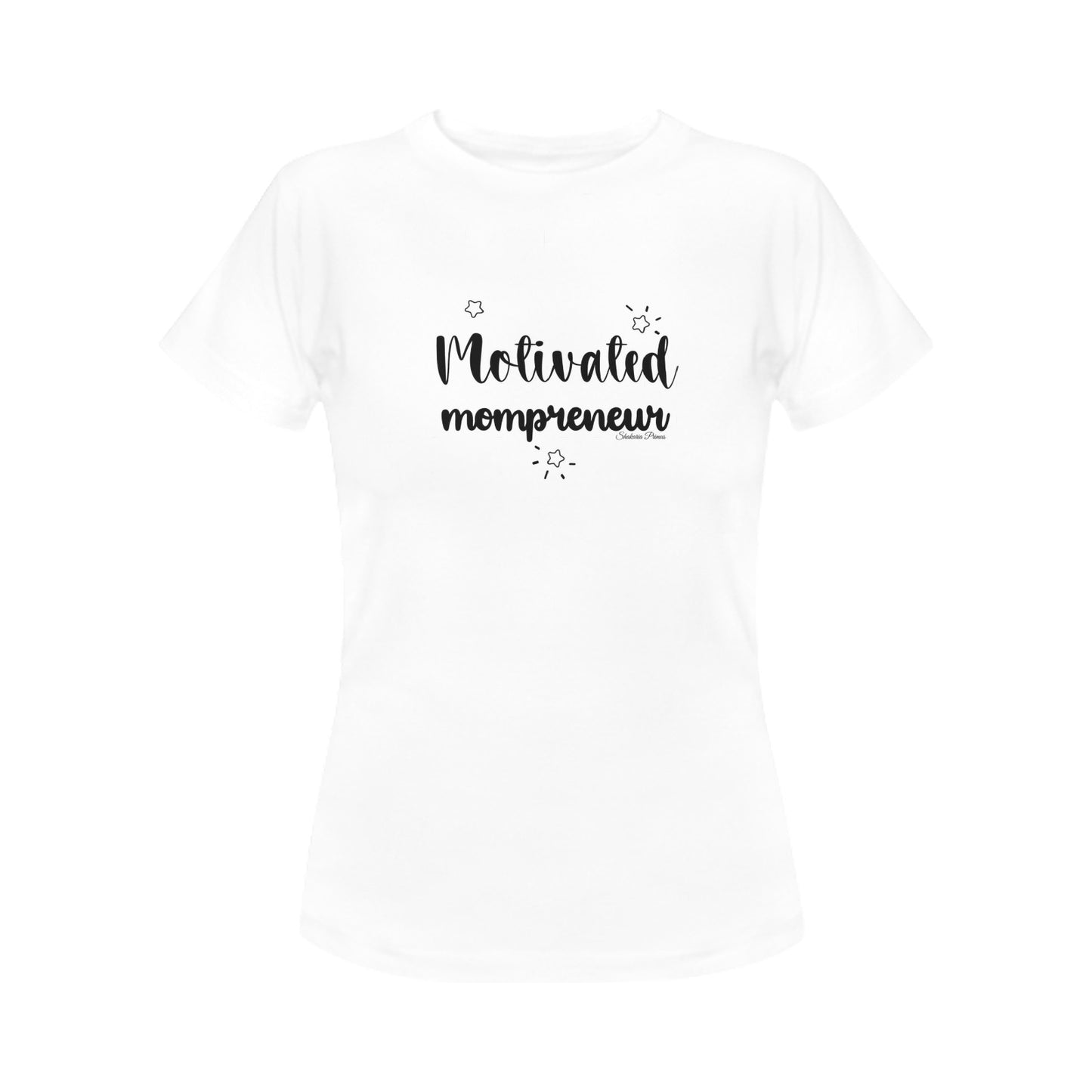 Motivated Women's T-Shirt