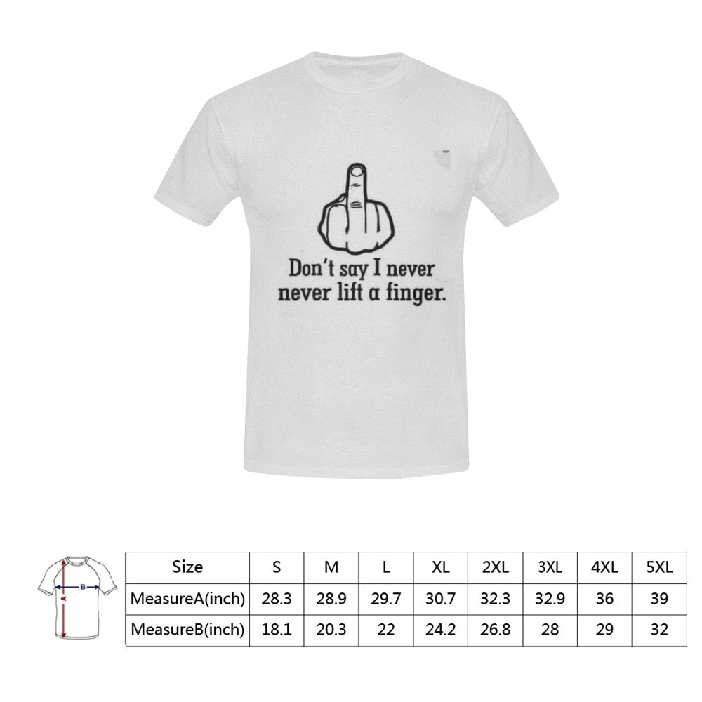 Lift a finger Men's T-Shirt