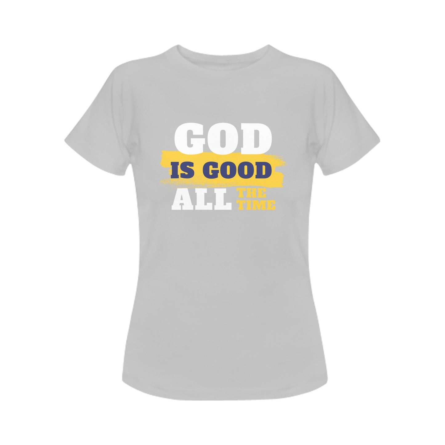 God is good Women's T-Shirt