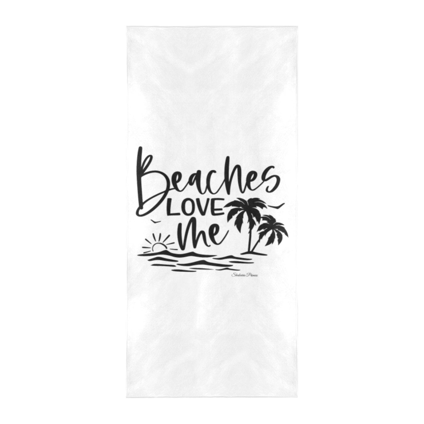 Beaches Love Me Beach Towel 32"x 71"