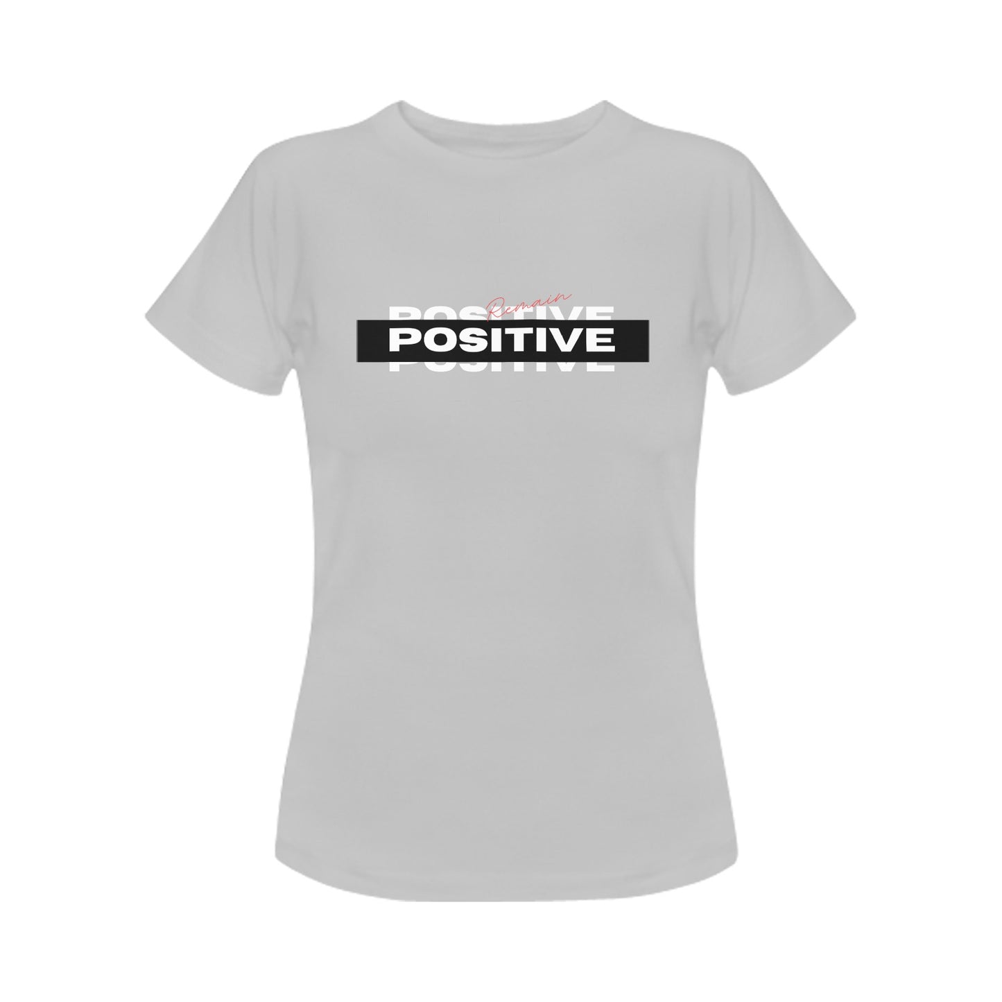 Positive Women's T-Shirt