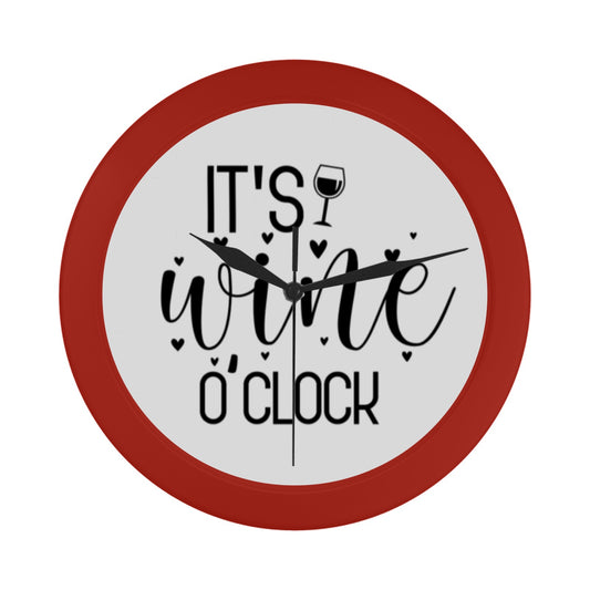 It’s Wine O’Clock Circular Wall clock