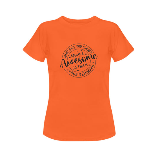 You’re Awesome Women's T-Shirt