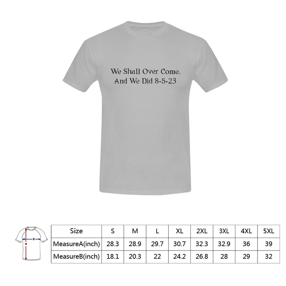 We Shall Over Come Men's T-Shirt